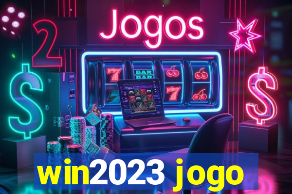 win2023 jogo